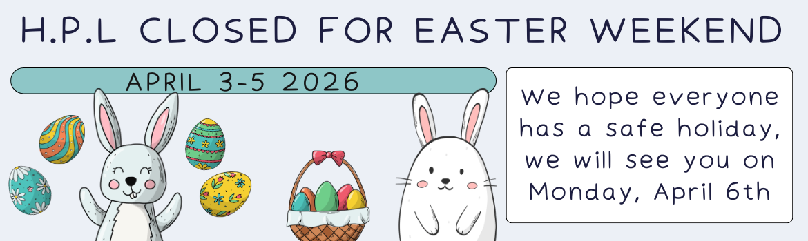 Library Closed for Easter Weekend